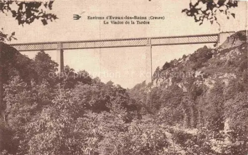 AK / Ansichtskarte Evaux-les-Bains Aubusson 23 Creuse Le Viaduc de la Tardes