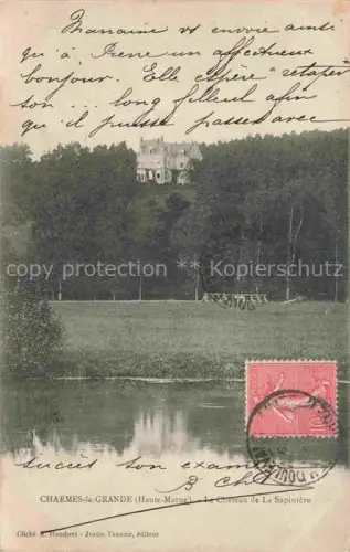 AK / Ansichtskarte Charmes-la-Grande Saint-Dizier 52 Haute-Marne Le Chateau de La Sapiniere
