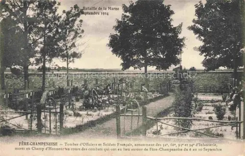 AK / Ansichtskarte Fere-Champenoise Epernay 51 Marne Tombes d'Officiers et Soldats Francais notamment des 12e 66e 93e et 94 e d'Infanterie