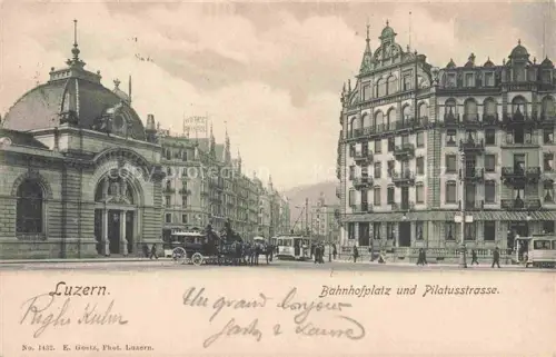 AK / Ansichtskarte LUZERN  LU Bahnhofplatz und Pilatusstrasse