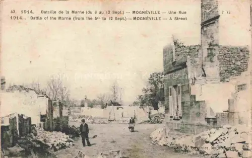 AK / Ansichtskarte Mogneville Bar-le-Duc 55 Meuse Bataille de la Marne Une Rue