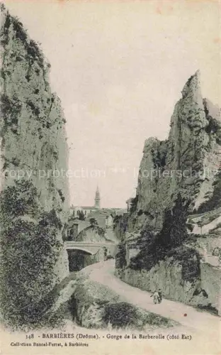 AK / Ansichtskarte Barbieres VALENCE 26 Drome Gorge de la Barberolle