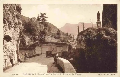 AK / Ansichtskarte Barbieres VALENCE 26 Drome La Gorge du Pertu et la Vierge