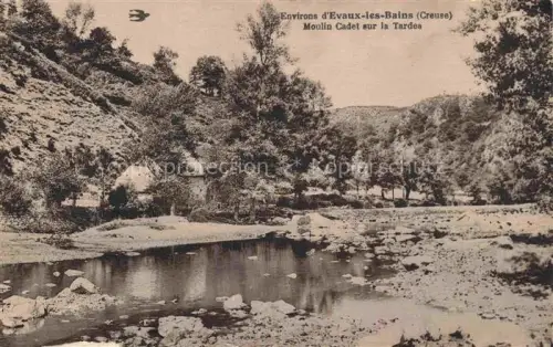 AK / Ansichtskarte Evaux-les-Bains Aubusson 23 Creuse Moulin Cadet sur la Tardes