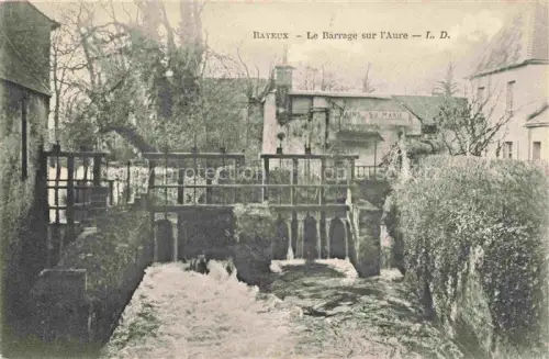 AK / Ansichtskarte BAYEUX 14 Calvados Le Barrage sur l'Aure