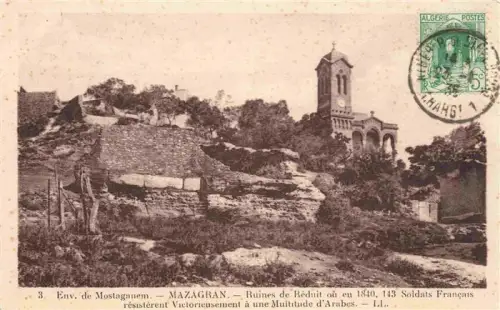 AK / Ansichtskarte Mostaganem Algerie Mazagran Ruines-de-Réduit Kirche Huegel Felsen Kolonialgeschichte