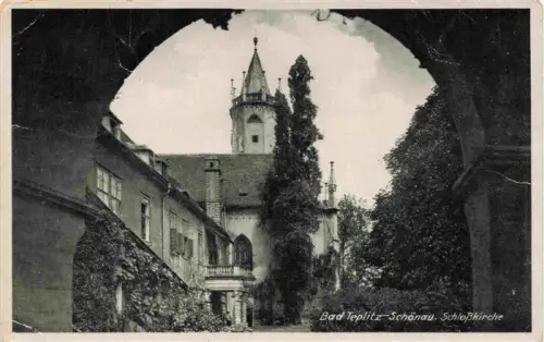 AK / Ansichtskarte TEPLICE  Teplitz-Schoenau CZ Schlosskirche Schlosshof Gotik Turm Efeu Arkade Bad-Teplitz-Schoenau