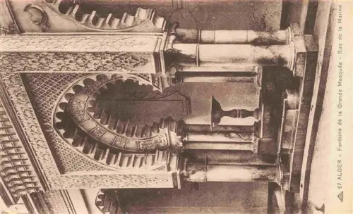 AK / Ansichtskarte ALGER  Algerie Fontaine-de-la-Grande-Mosquée Rue-de-la-Marine Brunnen Moschee Hufeisenbogen Maurisch Ornamente Saeulen