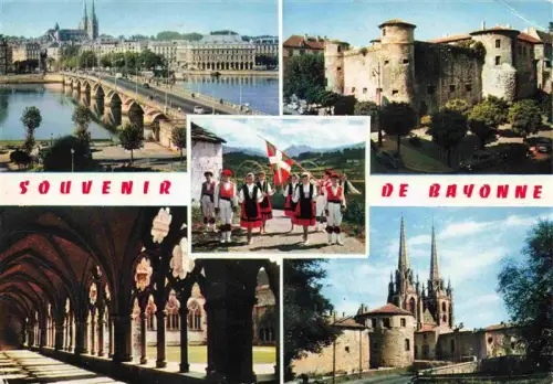 AK / Ansichtskarte BAYONNE 64 Pyrenees-Atlantiques Pont-Saint-Esprit Château-Vieux Danse-des-Arceaux Garaztarrak Cloître-de-la-Cathédrale Cathédrale Adour Basken-Tracht