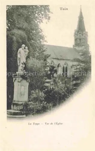 AK / Ansichtskarte Tain-l Hermitage VALENCE 26 Drome La-Teppe Kirche Madonnenskulptur Baeume Kirchturm