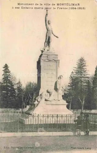 AK / Ansichtskarte MONTELIMAR  Nyons 26 Drome Monument de la ville à ses enfants morts pour la France 1914-18