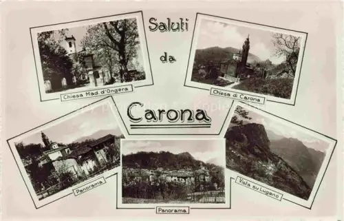 AK / Ansichtskarte Carona Lago di Lugano TI Chiesa-Mad-d Ongera Chiesa-di-Carona Panorama Vista-su-Lugano Mehrbildkarte Dorf