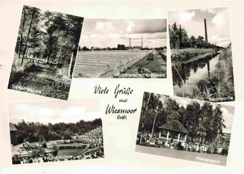 AK / Ansichtskarte Wiesmoor Aurich Niedersachsen Gemeindepark Gaertnerei Kraftwerk Kanalpartie Freilichtbuehne Nielsenpark Mehrbildkarte