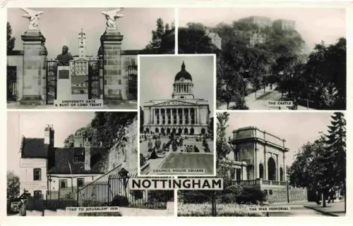 AK / Ansichtskarte NOTTINGHAM  UK Council-House-Square University-Gate Castle Trip-to-Jerusalem-Inn War-Memorial Rathaus