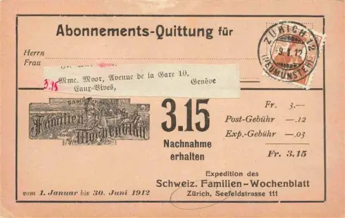 AK / Ansichtskarte ZueRICH  ZH Familien-Wochenblatt Abonnements-Quittung Seefeldstrasse-111 Zeitschrift Nachnahme