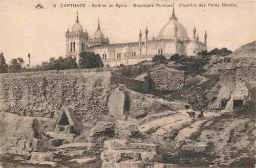 AK / Ansichtskarte Carthage  Karthago Carthago Tunesie Colline-de-Byrsa Nécropole-Punique Fouilles-des-Pères-Blancs Ausgrabungen Kathedrale Ruinen