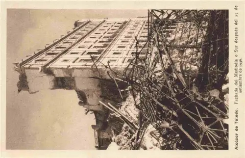 AK / Ansichtskarte Alcazar de TOLEDO Castilla-La Mancha ES Alcázar Fachada-del-Mediodía Fachada-Sur Ruinen Zerstoerung Buergerkrieg Schutt Stahltraeger