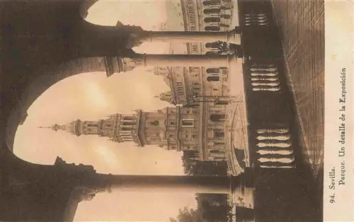 AK / Ansichtskarte SEVILLA Andalucia ES Plaza-de-España Torre Arkaden Bruecke Ausstellung Parque Saeulen