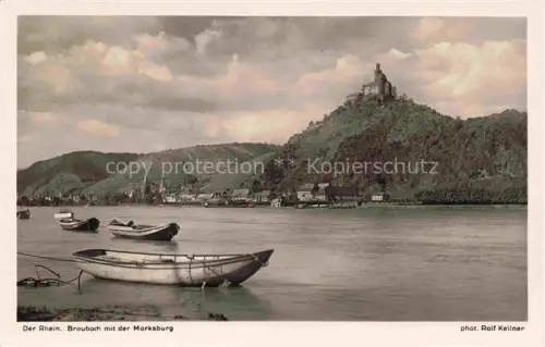 AK / Ansichtskarte Braubach Rhein Rheinland-Pfalz Rhein Marksburg Burg Boote Huegel Ortschaft Rheinufer