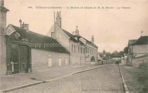 AK / Ansichtskarte Villers-Cotterets SOIssONS 02 Aisne Vénerie Maison-de-Chasse Menier Kopfsteinpflaster Strasse Gebaeude