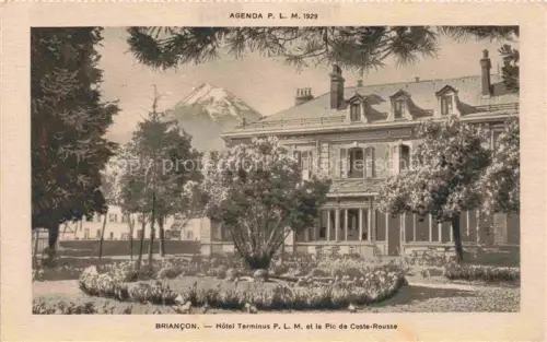 AK / Ansichtskarte BRIANCON 05 Hautes-Alpes Hôtel-Terminus-P.L.M. Pic-de-Coste-Rousse Hotel Berg Garten Baeume PLM-Agenda