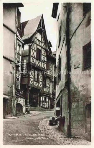 AK / Ansichtskarte THIERS 63 Puy-de-Dome Le-Pirou Château-du-XVe-siècle Fachwerk Altstadt Gasse Kopfsteinpflaster