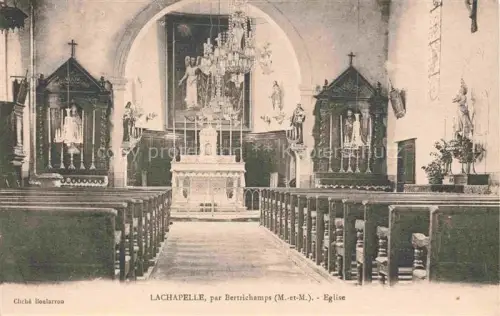 AK / Ansichtskarte Lachapelle Bertrichamps 54 Meurthe-et-Moselle Kircheninneres Altar Kirchenbaenke Statuen Kronleuchter Gewoelbe Seitenaltaere