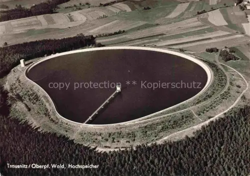 AK / Ansichtskarte Trausnitz Schwandorf Bayern Hochspeicher Pumpspeicher Stausee Wald Felder Luftbild Oberpfaelzer-Wald