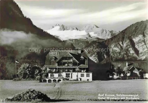 AK / Ansichtskarte Bad Aussee Steiermark AT Alpenhotel-Wasnerin Dachstein Salzkammergut Berge Gletscher Hotel Wiese