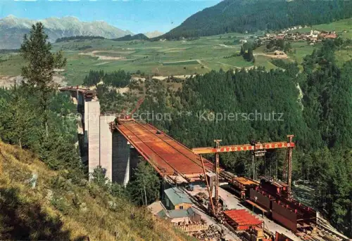 AK / Ansichtskarte Patsch Igls Tirol AT Europabruecke Brueckenbau Bettelwurf Berge Wald Tal Innsbruck Stahlkonstruktion
