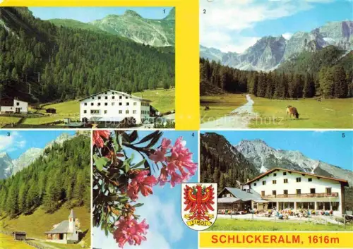 AK / Ansichtskarte Schlickeralm Schlicker-Alm 1616m Fulpmes Neustift Stubaital Tirol AT Schlickeralm Hoher-Burgstall Sennjochlift Bergkapelle Alpenrosen Marchreisenspitze Alm Berge Alpen Tirol-Wappen