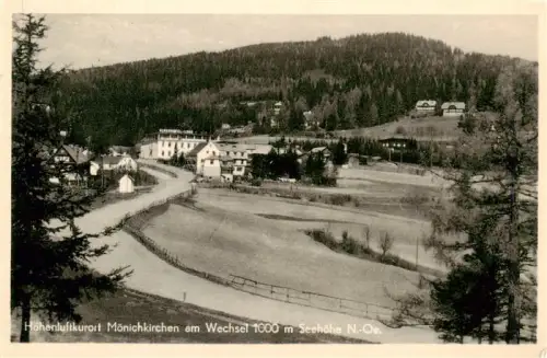 AK / Ansichtskarte Moenichkirchen am Wechsel Niederoesterreich AT Hoehenluftkurort Wechsel Hotel Wald Dorf Berge Kurort