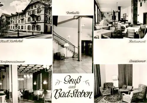 AK / Ansichtskarte BAD STEBEN Bayern Staatliches-Kurhotel Vorhalle Restaurant Konferenzzimmer Lesezimmer Frankenwald Kurort