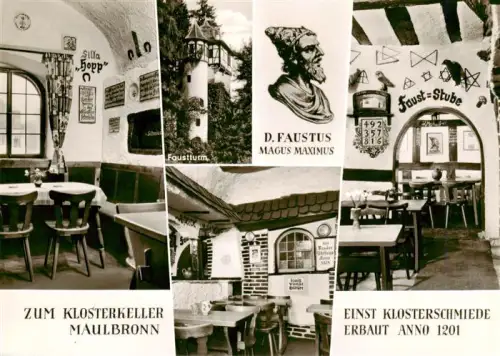 AK / Ansichtskarte Maulbronn Klosterkeller Klosterschmiede Faustturm D-Faustus Gaststube Faust-Stube Gewoelbe Kloster