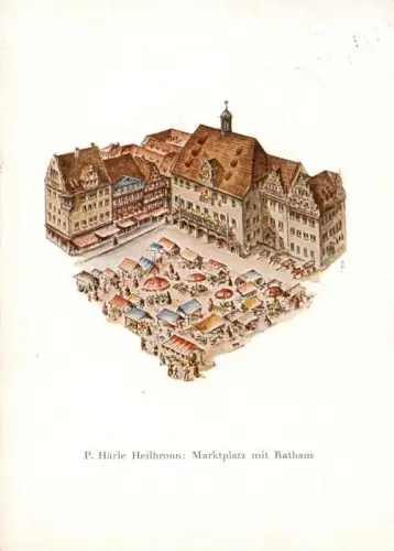 AK / Ansichtskarte HEILBRONN Neckar Marktplatz Rathaus-16.Jh Kaethchenhaus Marktstand Fachwerkhaus Illustration Aquarell