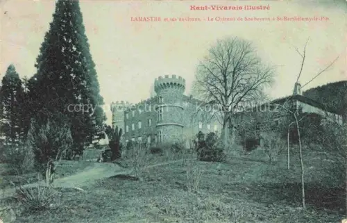 AK / Ansichtskarte Lamastre Tournon 07 Ardeche Château-de-Soubeyran Saint-Barthélemy-le-Pin Schloss Burg Turm Baeume Haut-Vivarais
