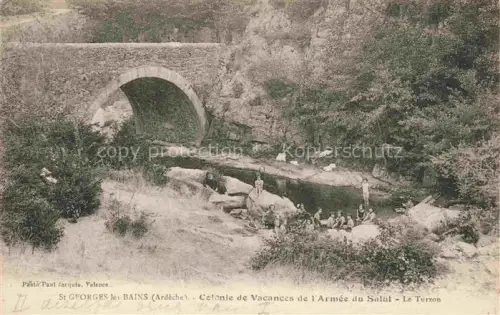 AK / Ansichtskarte Saint-Georges-les-Bains Privas 07 Ardeche Turzon Bruecke Bogen Fluss Felsen Kinder Colonie-de-Vacances Armée-du-Salut