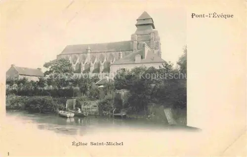 AK / Ansichtskarte Pont-l Eveque  Lisieux 14 Calvados Église-Saint-Michel Gotik Fluss Boot Baeume Kirchturm