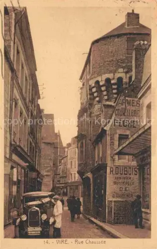 AK / Ansichtskarte VIRE 14 Calvados Rue-Chaussée Altstadt Turm Werbeschild R-Dubois Armes-Coutellerie Auto Passanten Geschaefte