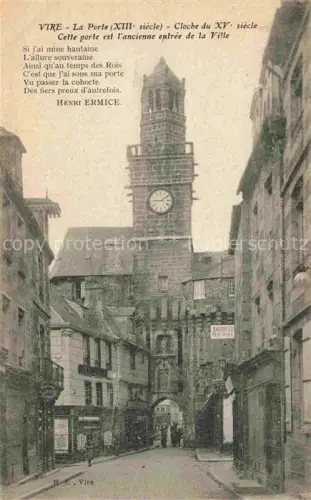 AK / Ansichtskarte VIRE 14 Calvados Porte-XIII-siecle Uhrturm XV-siecle Stadttor Altstadt Gasse Gedicht