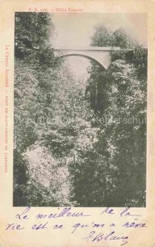 AK / Ansichtskarte St-Cirgues-de-Jordanne Aurillac 15 Cantal Pont-de-Saint-Cirgues-de-Jordanne Bruecke Schlucht Baeume Fluss