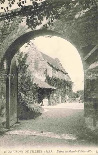 AK / Ansichtskarte VILLERS-SUR-MER Lisieux 14 Calvados Manoir-d Auberville Torbogen Eingangstor Steinbogen Gutshof Efeu Herrenhaus