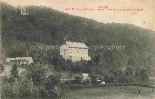 AK / Ansichtskarte Vic-sur-Cere AURILLAC 15 Cantal Grand-Hotel-de-la-Compagnie-d Orleans Hotel Wald Hang Wiesen Gebaeude