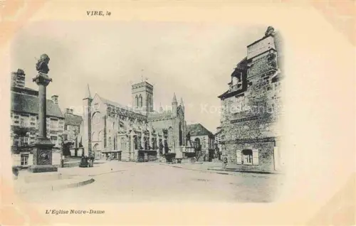 AK / Ansichtskarte VIRE 14 Calvados Eglise-Notre-Dame Gotik Kirchturm Saeule Denkmal Platz Stadtgebaeude