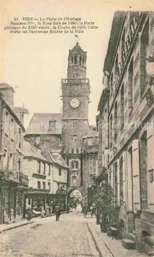 AK / Ansichtskarte VIRE 14 Calvados Porte-de-l Horloge Uhrturm Stadttor Gasse Strassenszene Passanten Geschaefte Mittelalter