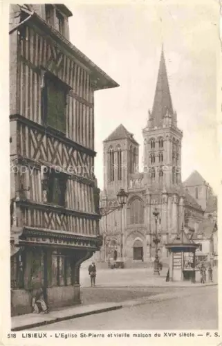 AK / Ansichtskarte LISIEUX 14 Calvados Eglise-Saint-Pierre Vieille-Maison Fachwerk XVI-Jahrhundert Kirchturm Strassenszene