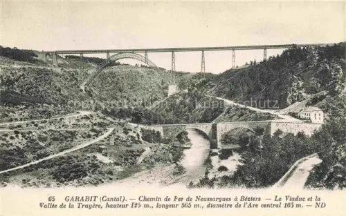 AK / Ansichtskarte Viaduc de Garabit Ruynes-en-Margeride 15 Cantal Viaduc-de-Garabit Vallée-de-la-Truyère Eisenbahnviadukt Fluss Eiffel Stahl Bogen Schlucht