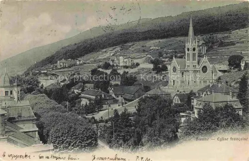 AK / Ansichtskarte Bienne BIEL-BIENNE Eglise-française Kirche Stadtansicht Haeuser Huegel Weinberge