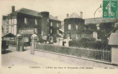 AK / Ansichtskarte CABOURG 14 Calvados Hôtel-des-Ducs-de-Normandie Restaurant Efeu Turm Zaun Garten
