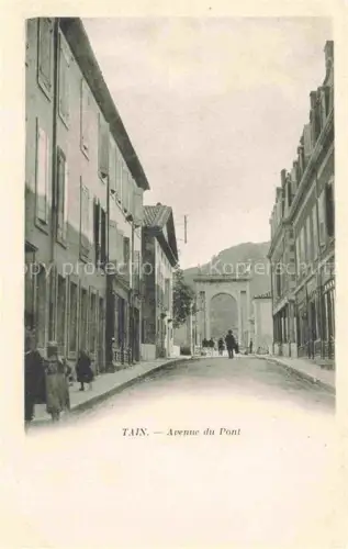 AK / Ansichtskarte Tain-l Hermitage VALENCE 26 Drome Avenue-du-Pont Strasse Tor Passanten Haeuser Berg